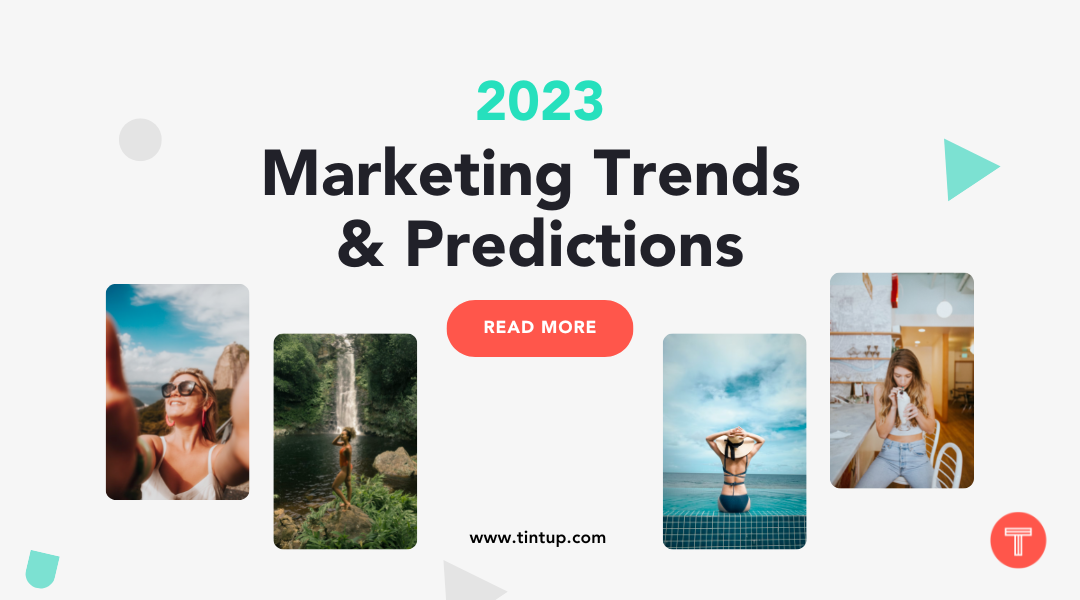 2023 Marketing Trends and Predictions - four lifestyle images. A woman taking a selfie, a woman standing by a waterfall, a woman facing the ocean, a woman eating dessert