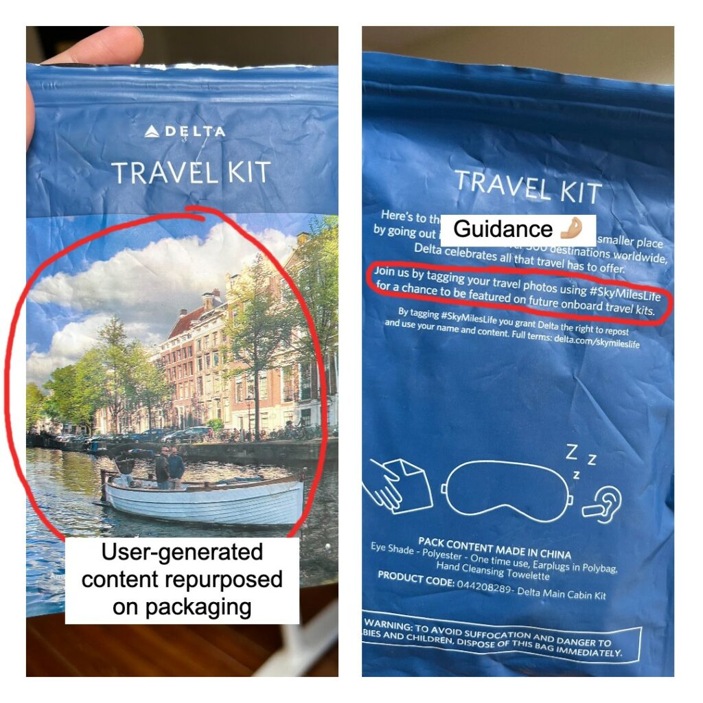 Delta travel kit w/ repurposed user-generated content on the front. On the back, Delta asks people to tag #SkyMilesLife for a chance to be featured. 