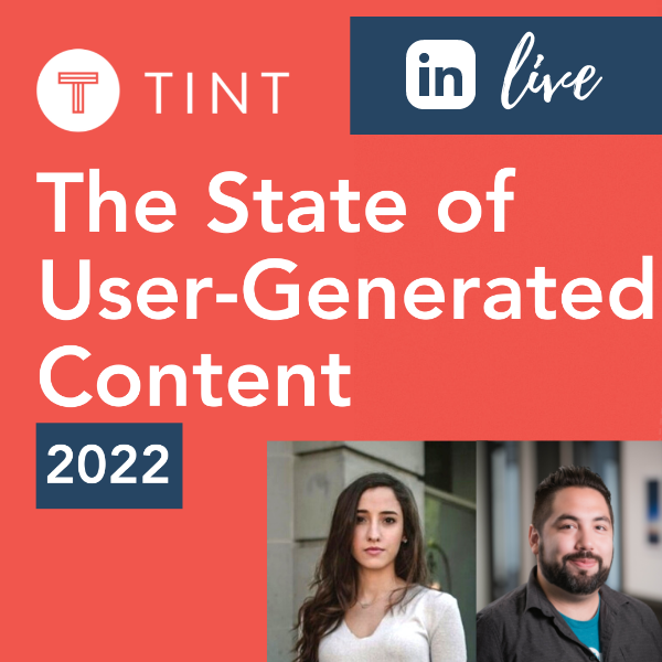 State of User-Generated Content 2022 Webinar on TINT Linkedin